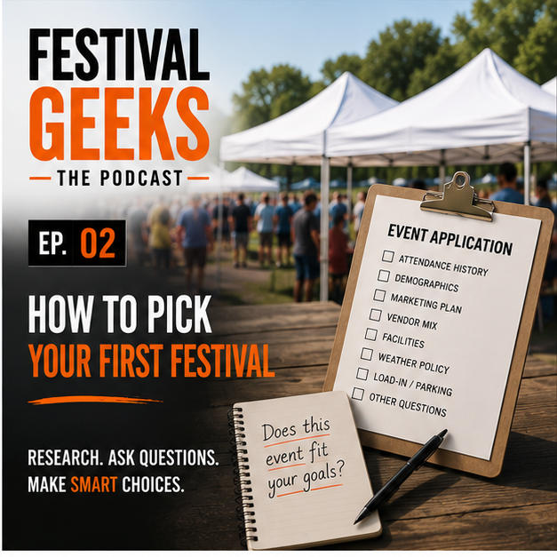 Episode 2: How to Pick Your First Festival — 10 Questions Every Vendor Should Ask